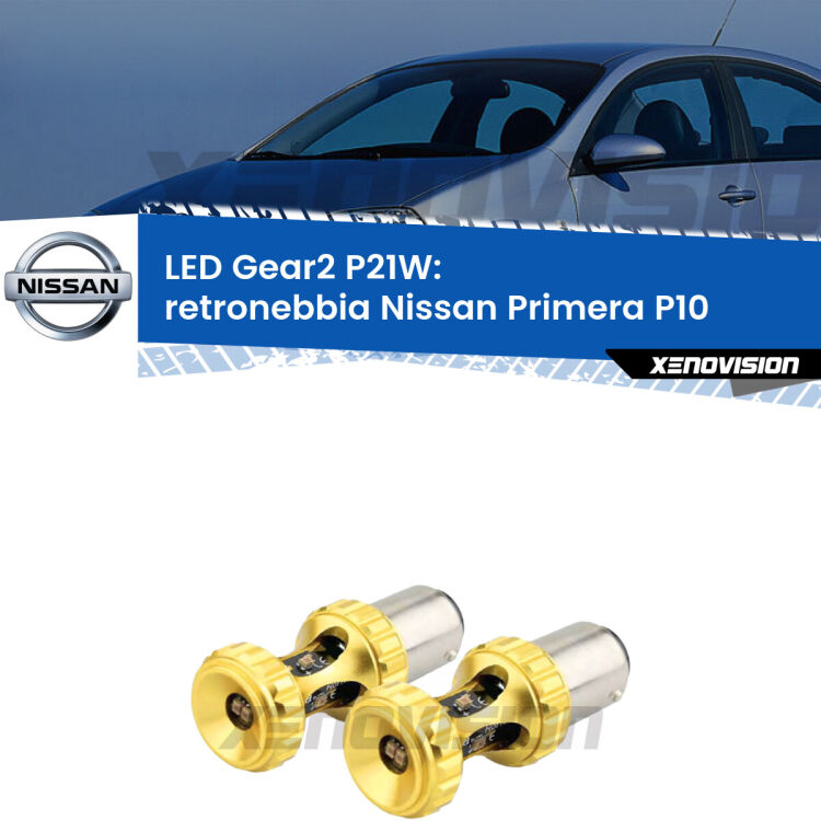 <strong>Retronebbia LED per Nissan Primera</strong> P10 1990 - 1996. Coppia lampade <strong>P21W</strong> super canbus Rosse modello Gear2.