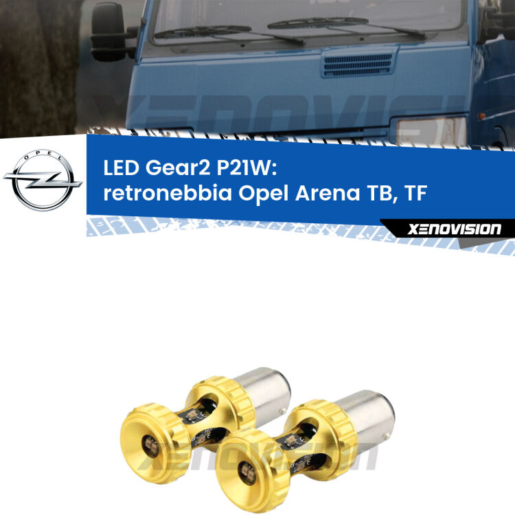 <strong>Retronebbia LED per Opel Arena</strong> TB, TF 1998 - 2001. Coppia lampade <strong>P21W</strong> super canbus Rosse modello Gear2.