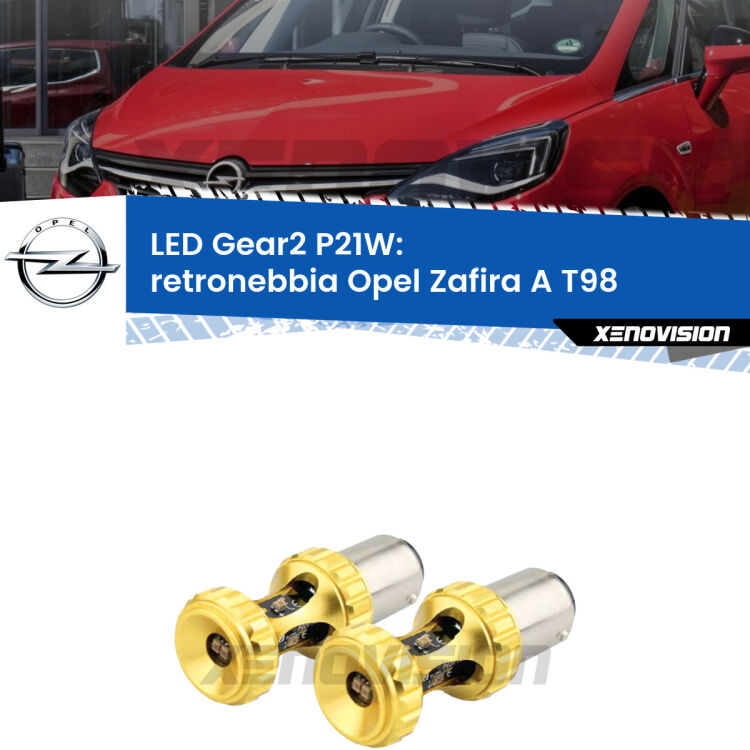 <strong>Retronebbia LED per Opel Zafira A</strong> T98 1999 - 2005. Coppia lampade <strong>P21W</strong> super canbus Rosse modello Gear2.
