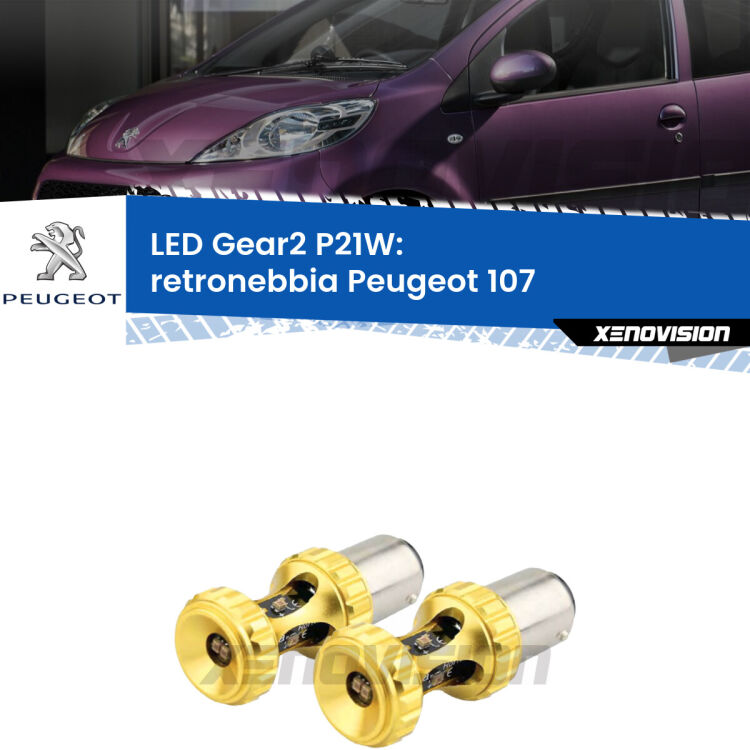 <strong>Retronebbia LED per Peugeot 107</strong>  2005 - 2014. Coppia lampade <strong>P21W</strong> super canbus Rosse modello Gear2.