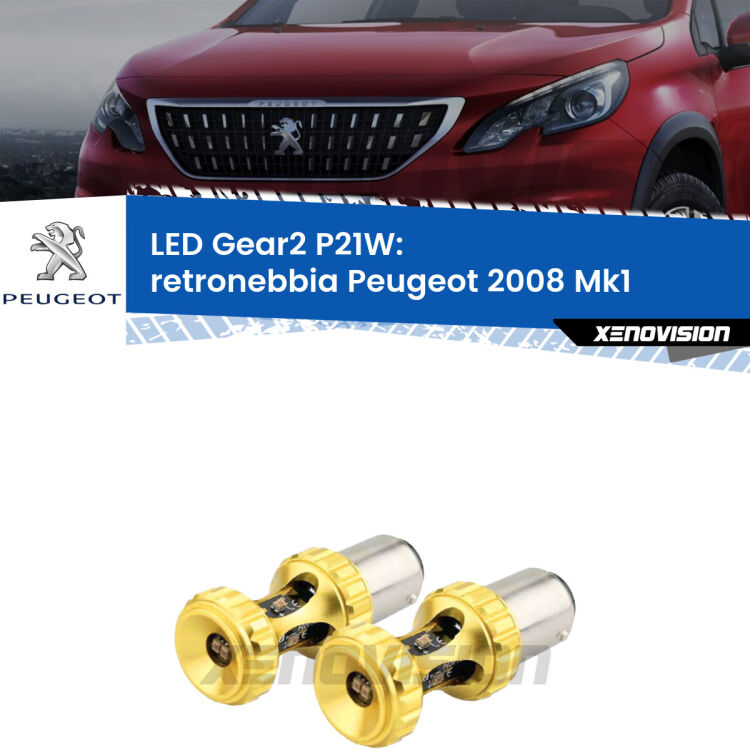 <strong>Retronebbia LED per Peugeot 2008</strong> Mk1 2013 - 2018. Coppia lampade <strong>P21W</strong> super canbus Rosse modello Gear2.
