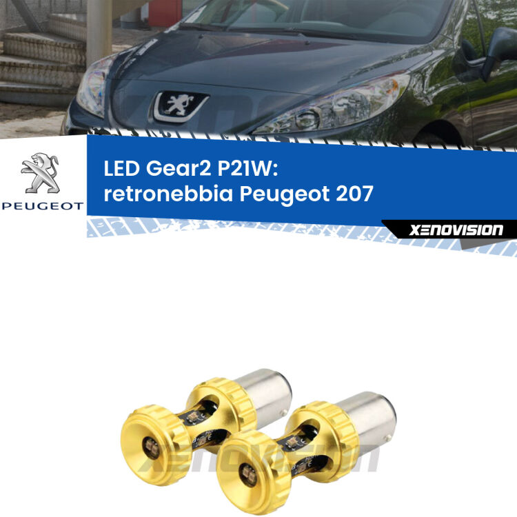 <strong>Retronebbia LED per Peugeot 207</strong>  2006 - 2015. Coppia lampade <strong>P21W</strong> super canbus Rosse modello Gear2.