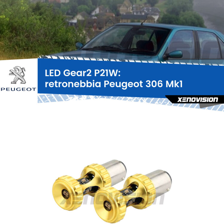 <strong>Retronebbia LED per Peugeot 306</strong> Mk1 1993 - 2001. Coppia lampade <strong>P21W</strong> super canbus Rosse modello Gear2.