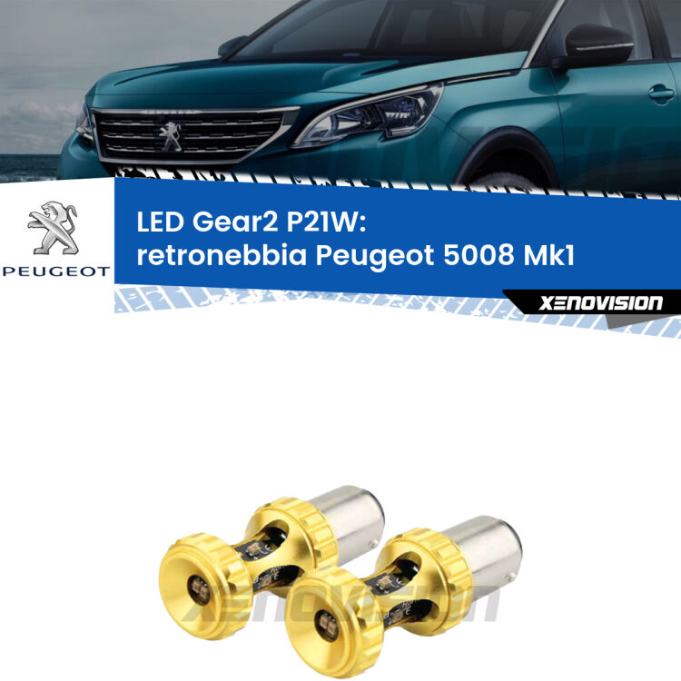 <strong>Retronebbia LED per Peugeot 5008</strong> Mk1 2009 - 2016. Coppia lampade <strong>P21W</strong> super canbus Rosse modello Gear2.