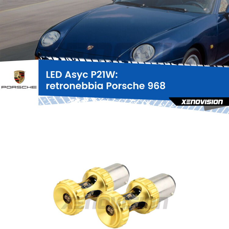 0 Retronebbia LED per Porsche 968  1991 - 1995: P21W Asyc <strong>Retronebbia LED per Porsche 968</strong>  1991 - 1995. Coppia lampade <strong>P21W</strong> super canbus Rosse modello Gear2.