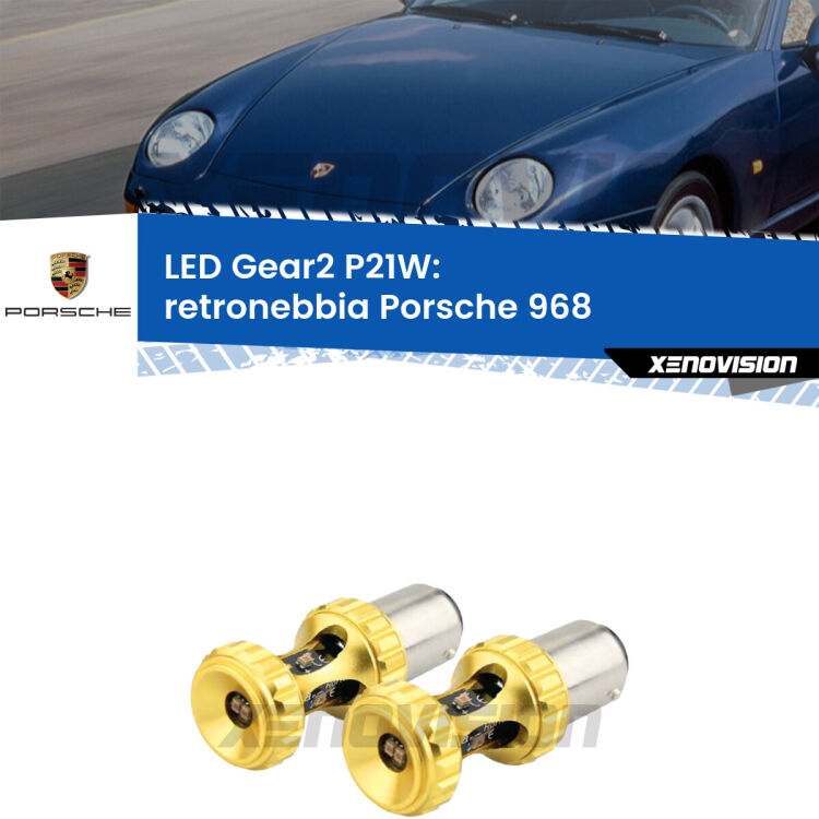<strong>Retronebbia LED per Porsche 968</strong>  1991 - 1995. Coppia lampade <strong>P21W</strong> super canbus Rosse modello Gear2.