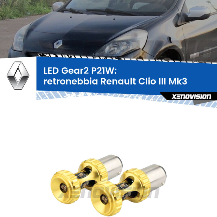 <strong>Retronebbia LED per Renault Clio III</strong> Mk3 2005 - 2011. Coppia lampade <strong>P21W</strong> super canbus Rosse modello Gear2.