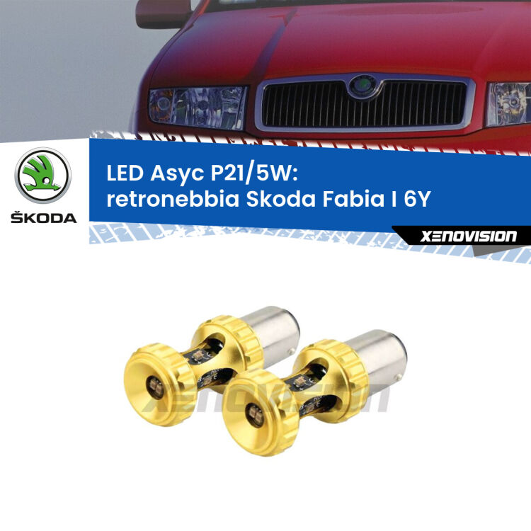 <strong>retronebbia LED per Skoda Fabia I</strong> 6Y 1999 - 2006. Lampadina <strong>P21/5W</strong> rossa Canbus modello Asyc Xenovision.