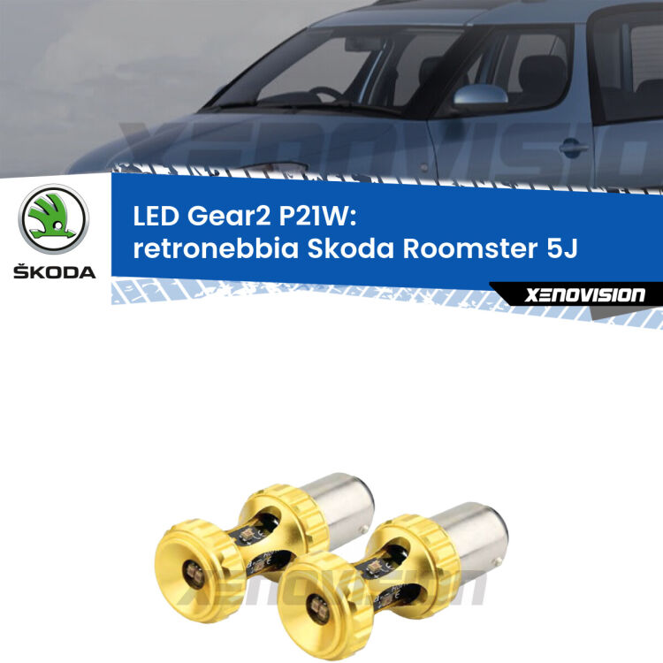 <strong>Retronebbia LED per Skoda Roomster</strong> 5J 2006 - 2015. Coppia lampade <strong>P21W</strong> super canbus Rosse modello Gear2.