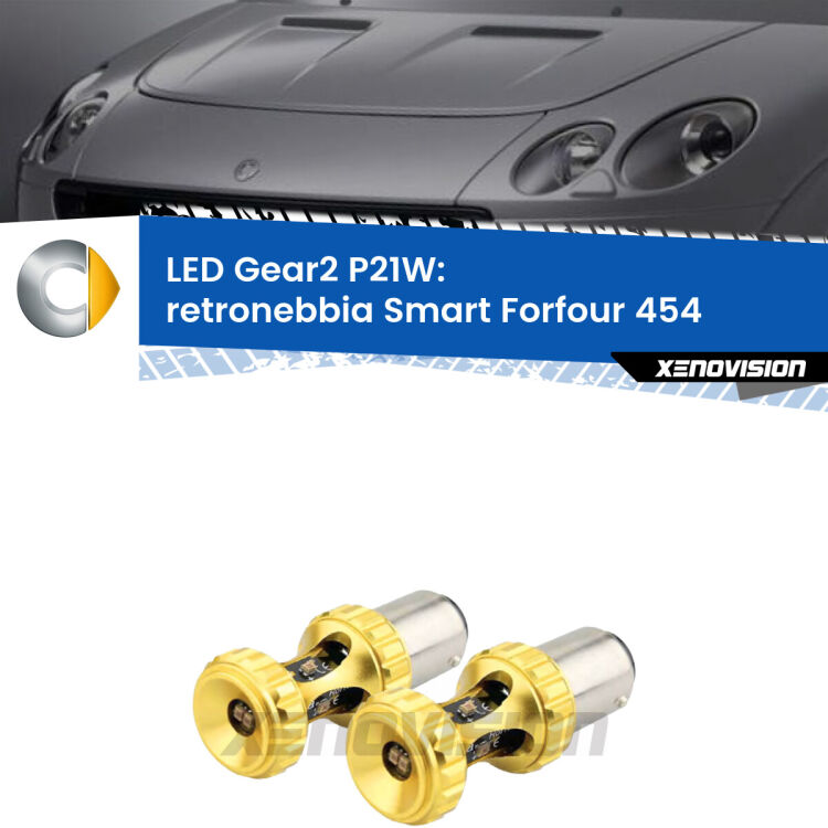 <strong>Retronebbia LED per Smart Forfour</strong> 454 2004 - 2006. Coppia lampade <strong>P21W</strong> super canbus Rosse modello Gear2.
