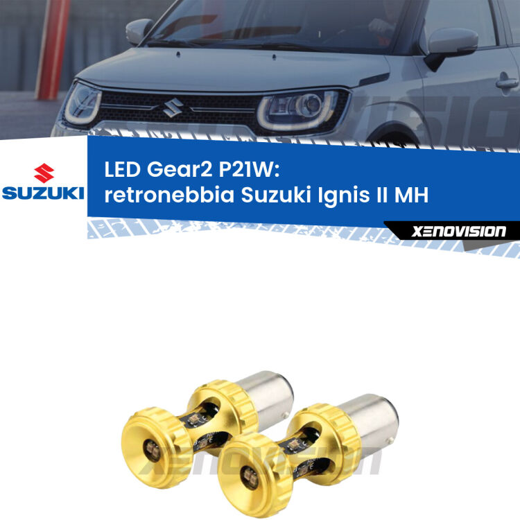 <strong>Retronebbia LED per Suzuki Ignis II</strong> MH 2003 - 2008. Coppia lampade <strong>P21W</strong> super canbus Rosse modello Gear2.