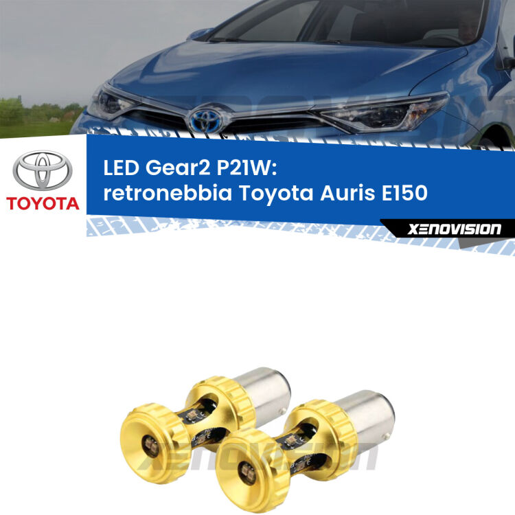 <strong>Retronebbia LED per Toyota Auris</strong> E150 2006 - 2009. Coppia lampade <strong>P21W</strong> super canbus Rosse modello Gear2.