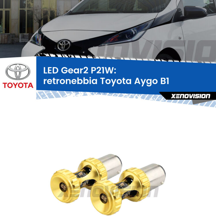 <strong>Retronebbia LED per Toyota Aygo</strong> B1 2005 - 2014. Coppia lampade <strong>P21W</strong> super canbus Rosse modello Gear2.