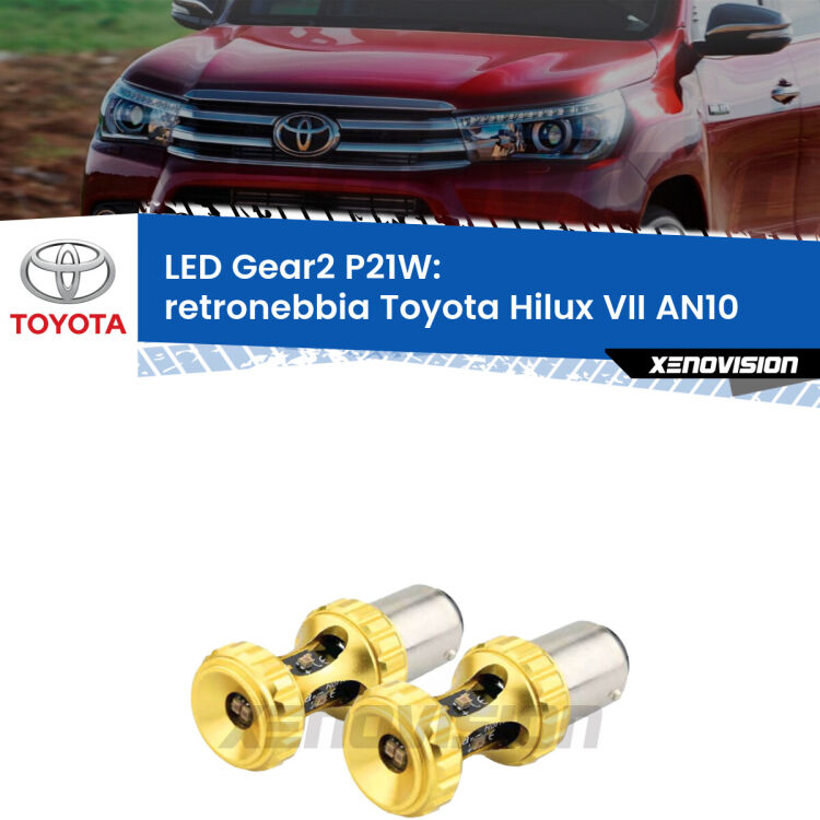 <strong>Retronebbia LED per Toyota Hilux VII</strong> AN10 2004 - 2015. Coppia lampade <strong>P21W</strong> super canbus Rosse modello Gear2.