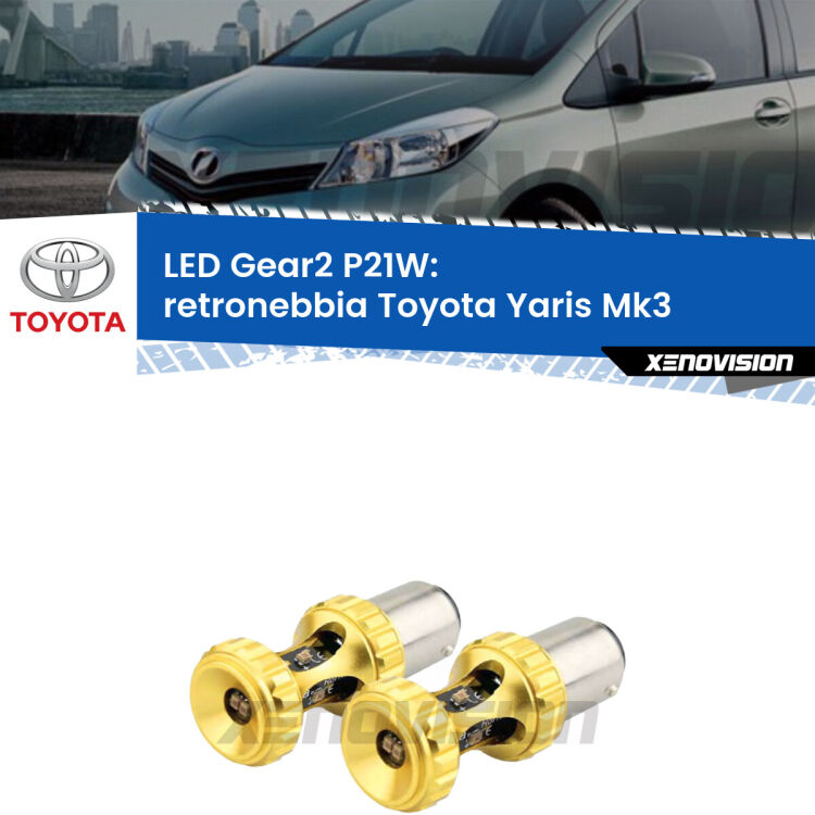 <strong>Retronebbia LED per Toyota Yaris</strong> Mk3 2010 - 2019. Coppia lampade <strong>P21W</strong> super canbus Rosse modello Gear2.