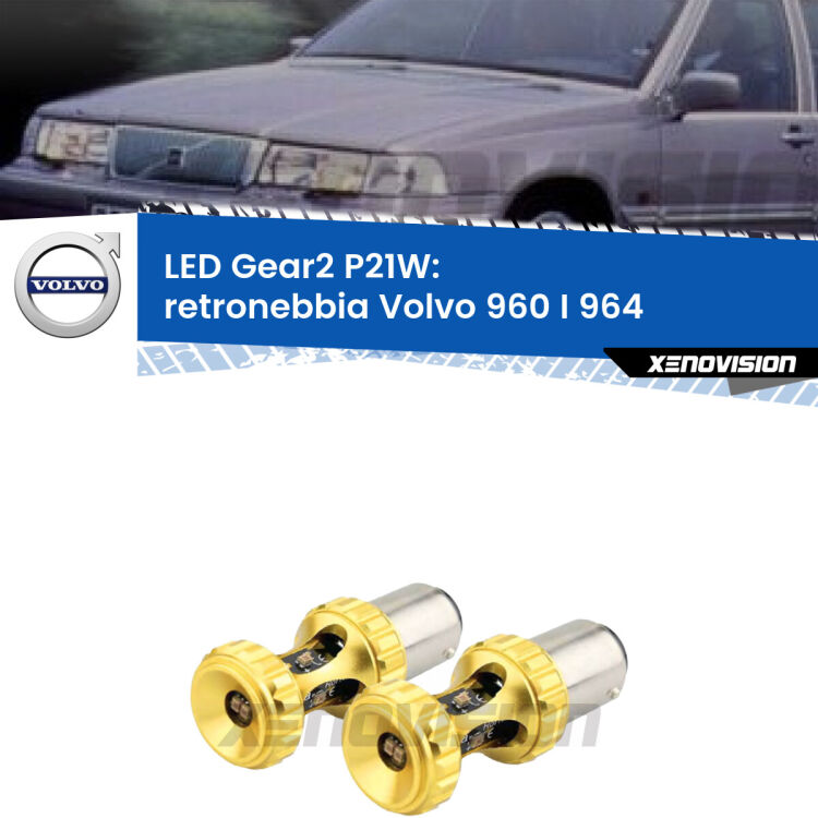 <strong>Retronebbia LED per Volvo 960 I</strong> 964 1990 - 1994. Coppia lampade <strong>P21W</strong> super canbus Rosse modello Gear2.