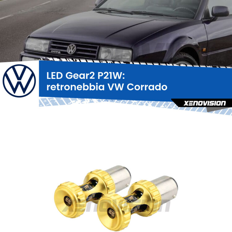 <strong>Retronebbia LED per VW Corrado</strong>  1988 - 1995. Coppia lampade <strong>P21W</strong> super canbus Rosse modello Gear2.