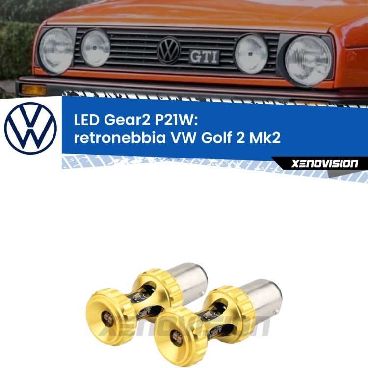 <strong>Retronebbia LED per VW Golf 2</strong> Mk2 1983 - 1990. Coppia lampade <strong>P21W</strong> super canbus Rosse modello Gear2.