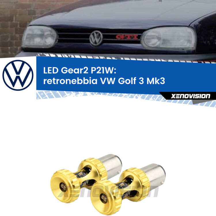 <strong>Retronebbia LED per VW Golf 3</strong> Mk3 1991 - 1997. Coppia lampade <strong>P21W</strong> super canbus Rosse modello Gear2.