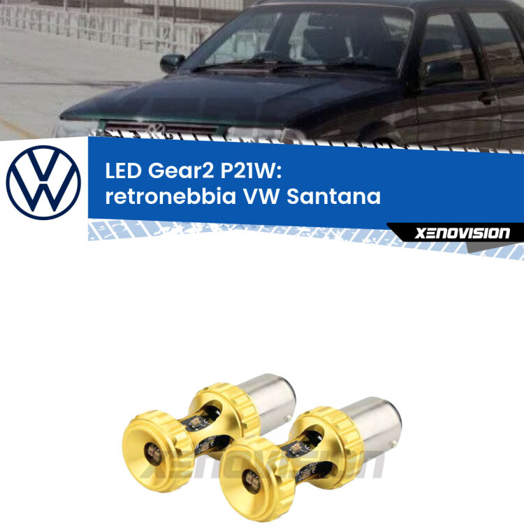 <strong>Retronebbia LED per VW Santana</strong>  1995 - 2012. Coppia lampade <strong>P21W</strong> super canbus Rosse modello Gear2.