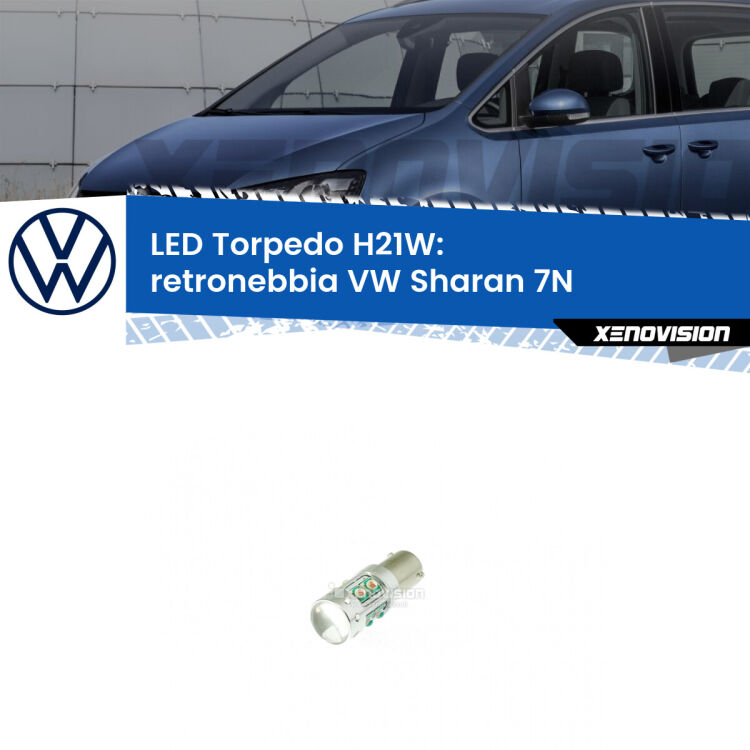 <strong>Retronebbia LED rosso per VW Sharan</strong> 7N 2010 - 2019. Lampada <strong>H21W</strong> canbus modello Torpedo.