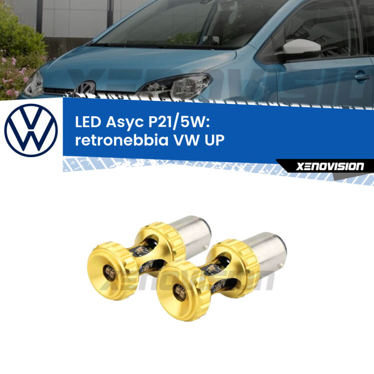 <strong>retronebbia LED per VW UP</strong>  2011 in poi. Lampadina <strong>P21/5W</strong> rossa Canbus modello Asyc Xenovision.