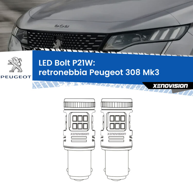0 Retronebbia LED Peugeot 308 Mk3 2020 in poi: P21W Bolt <strong>Retronebbia LED per Peugeot 308</strong> Mk3 2020 in poi. Coppia lampade <strong>P21W</strong> modello Bolt canbus.