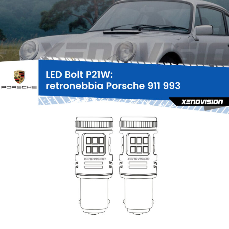 0 Retronebbia LED Porsche 911 993 1993 - 1997: P21W Bolt <strong>Retronebbia LED per Porsche 911</strong> 993 1993 - 1997. Coppia lampade <strong>P21W</strong> modello Bolt canbus.