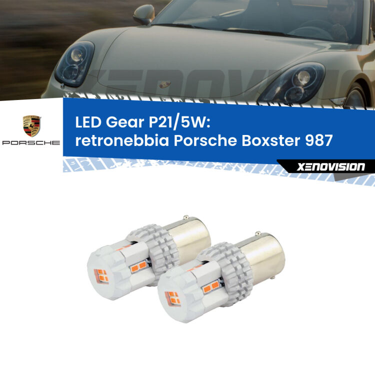 <strong>Retronebbia LED per Porsche Boxster</strong> 987 2004 - 2008. Due lampade <strong>P21/5W</strong> rosse non canbus modello Gear.