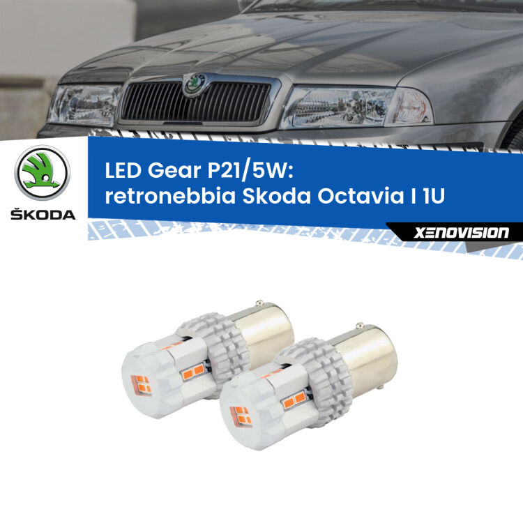 0 Retronebbia LED Skoda Octavia I 1U 2001 - 2010: P21/5W Gear <strong>Retronebbia LED per Skoda Octavia I</strong> 1U 2001 - 2010. Due lampade <strong>P21/5W</strong> rosse non canbus modello Gear.