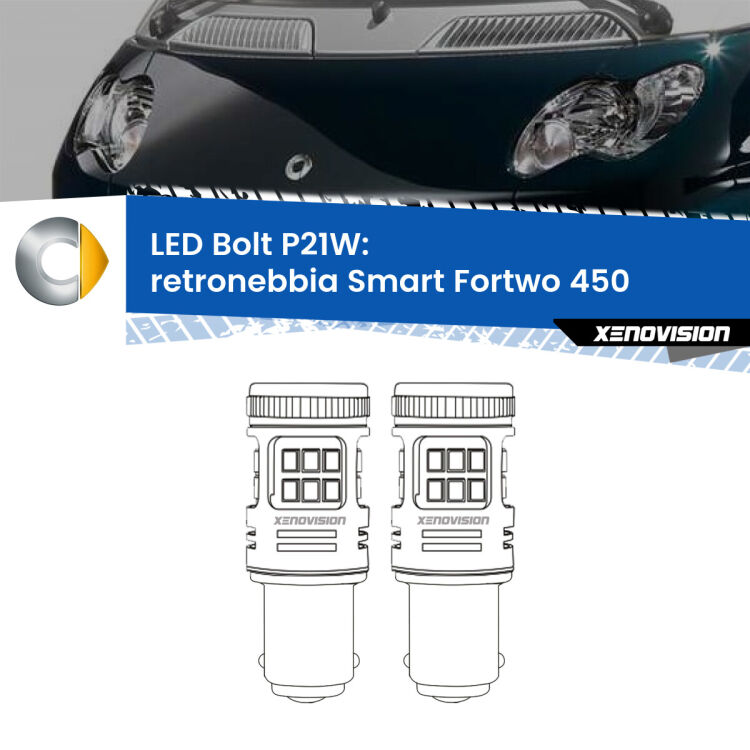 0 Retronebbia LED Smart Fortwo 450 2004 - 2007: P21W Bolt <strong>Retronebbia LED per Smart Fortwo</strong> 450 2004 - 2007. Coppia lampade <strong>P21W</strong> modello Bolt canbus.