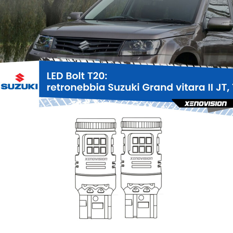 Retronebbia LED Suzuki Grand vitara II JT, TE, TD 2005 - 2013: T20 Bolt <strong>Retronebbia LED per Suzuki Grand vitara II</strong> JT, TE, TD 2005 - 2013. Coppia lampade <strong>T20</strong> modello Bolt canbus.