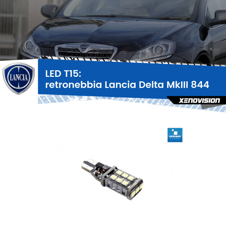 <strong>retronebbia LED per Lancia Delta MkIII</strong> 844 2008 - 2014. Lampadina <strong>T15</strong> Canbus Xenovision.