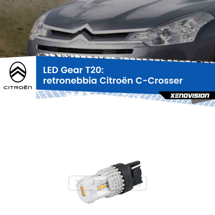 0 Retronebbia LED T20 Gear per Citroën C-Crosser 2007 - 2012 <strong>Retronebbia LED per Citroën C-Crosser</strong> 2007 - 2012. Lampada <strong>T20</strong> rossa modello Gear.