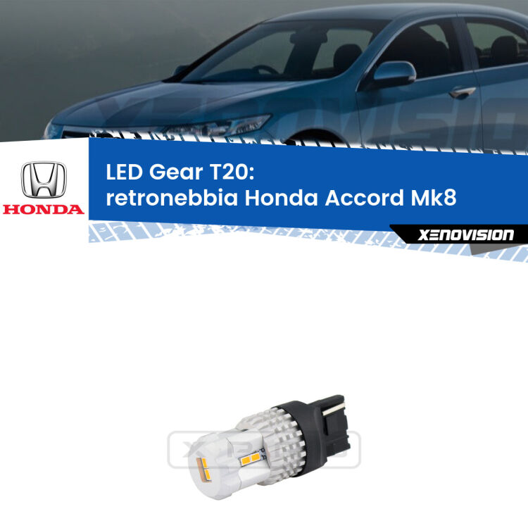 <strong>Retronebbia LED per Honda Accord</strong> Mk8 2007 - 2015. Lampada <strong>T20</strong> rossa modello Gear.