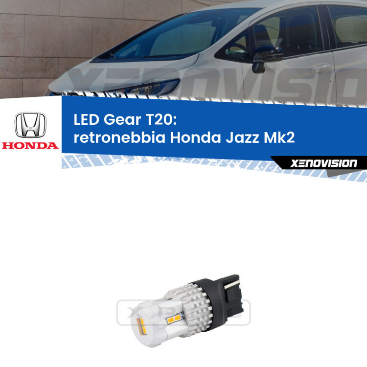 <strong>Retronebbia LED per Honda Jazz</strong> Mk2 2002 - 2008. Lampada <strong>T20</strong> rossa modello Gear.