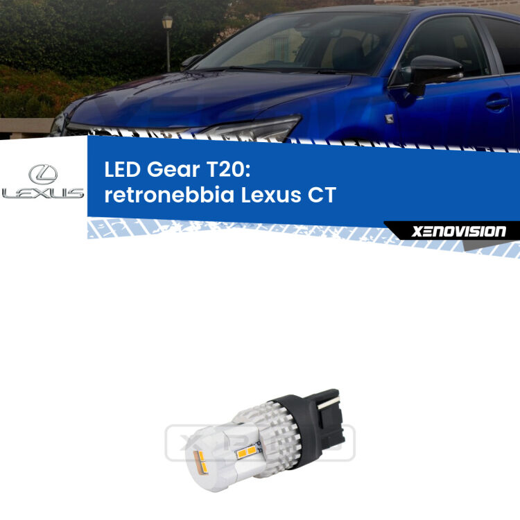 <strong>Retronebbia LED per Lexus CT</strong>  2010 in poi. Lampada <strong>T20</strong> rossa modello Gear.