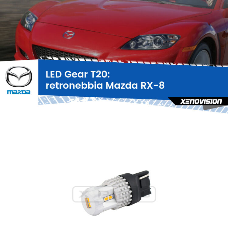 <strong>Retronebbia LED per Mazda RX-8</strong>  2003 - 2012. Lampada <strong>T20</strong> rossa modello Gear.