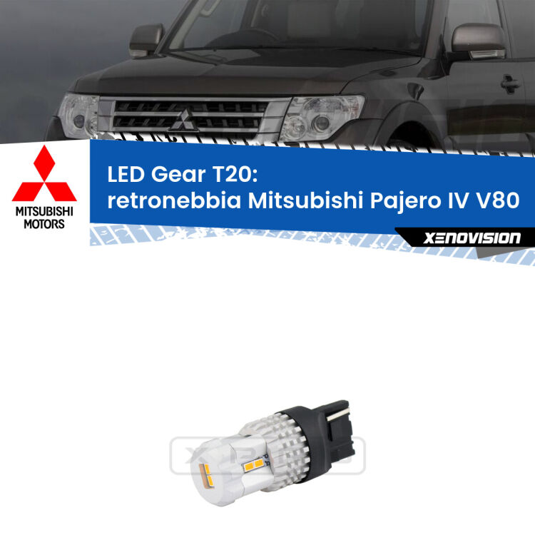 0 Retronebbia LED T20 Gear per Mitsubishi Pajero IV V80 2007 - 2021 <strong>Retronebbia LED per Mitsubishi Pajero IV</strong> V80 2007 - 2021. Lampada <strong>T20</strong> rossa modello Gear.