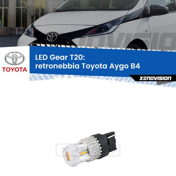 <strong>Retronebbia LED per Toyota Aygo</strong> B4 2018 in poi. Lampada <strong>T20</strong> rossa modello Gear.