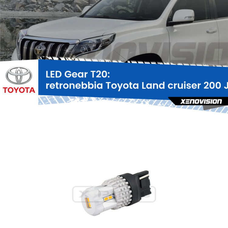 <strong>Retronebbia LED per Toyota Land cruiser 200</strong> J200 2007 in poi. Lampada <strong>T20</strong> rossa modello Gear.