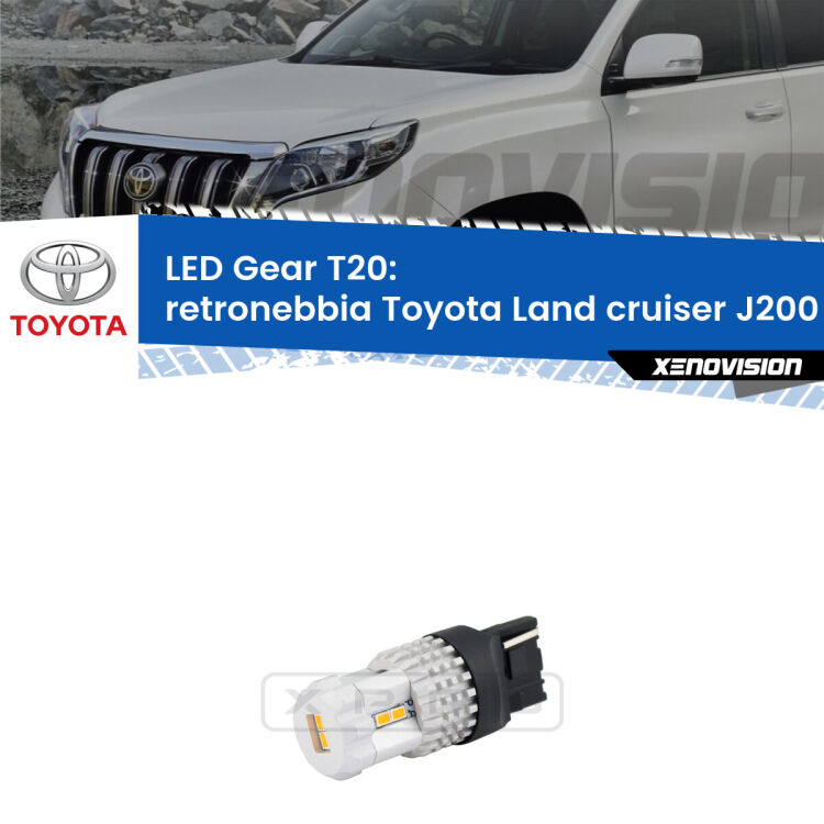 0 Retronebbia LED T20 Gear per Toyota Land cruiser J200 2007 in poi <strong>Retronebbia LED per Toyota Land cruiser</strong> J200 2007 in poi. Lampada <strong>T20</strong> rossa modello Gear.
