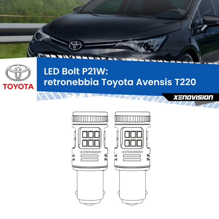 0 Retronebbia LED Toyota Avensis T220 1997 - 2003: P21W Bolt <strong>Retronebbia LED per Toyota Avensis</strong> T220 1997 - 2003. Coppia lampade <strong>P21W</strong> modello Bolt canbus.