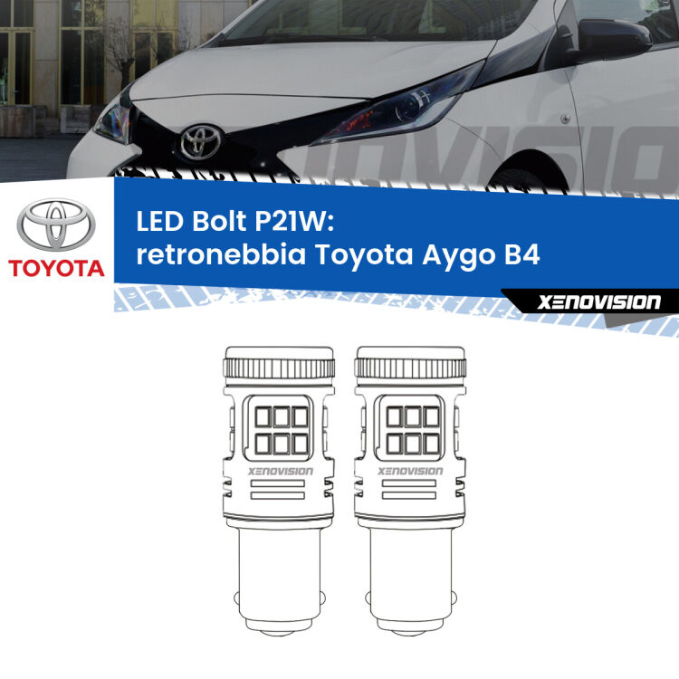 0 Retronebbia LED Toyota Aygo B4 2014 - 2018: P21W Bolt <strong>Retronebbia LED per Toyota Aygo</strong> B4 2014 - 2018. Coppia lampade <strong>P21W</strong> modello Bolt canbus.
