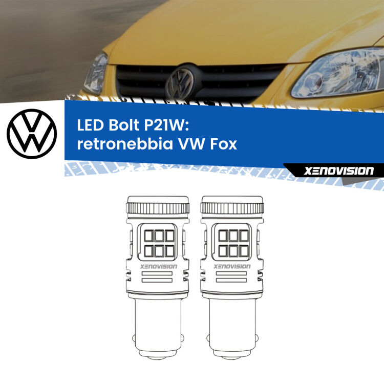 0 Retronebbia LED VW Fox 2003 - 2014: P21W Bolt <strong>Retronebbia LED per VW Fox</strong> 2003 - 2014. Coppia lampade <strong>P21W</strong> modello Bolt canbus.