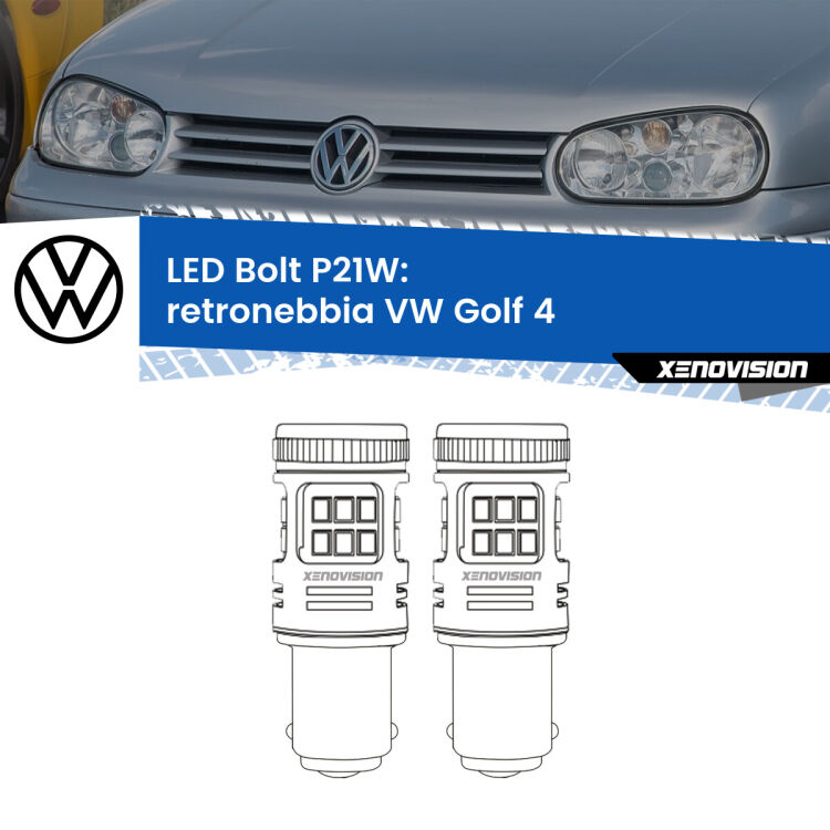0 Retronebbia LED VW Golf 4  1997 - 2005: P21W Bolt <strong>Retronebbia LED per VW Golf 4</strong>  1997 - 2005. Coppia lampade <strong>P21W</strong> modello Bolt canbus.
