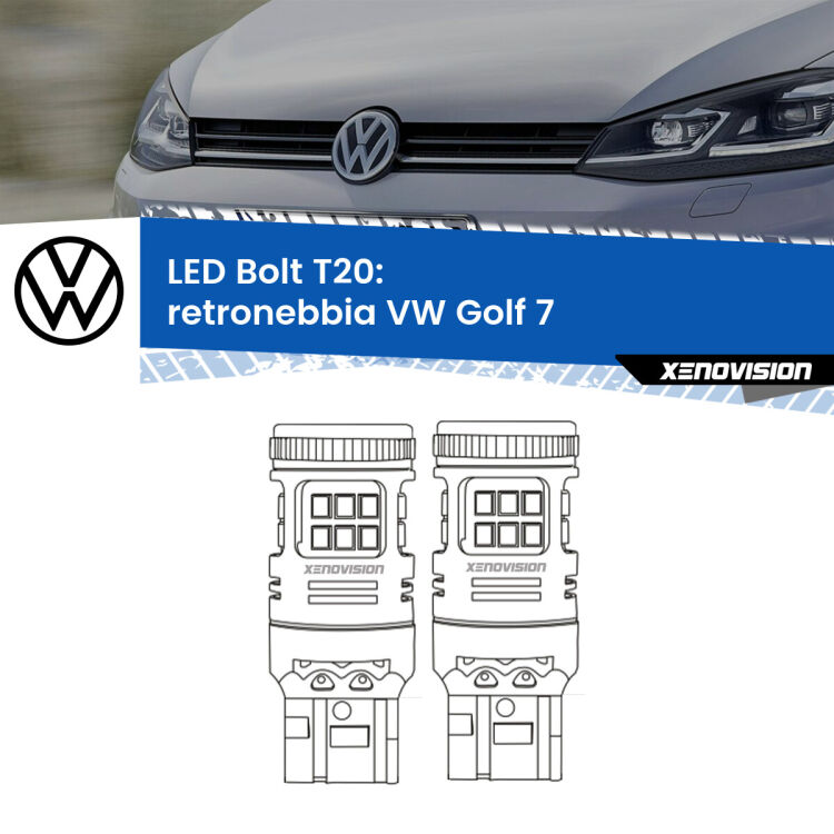 0 Retronebbia LED VW Golf 7 2012 - 2019: T20 Bolt <strong>Retronebbia LED per VW Golf 7</strong> 2012 - 2019. Coppia lampade <strong>T20</strong> modello Bolt canbus.