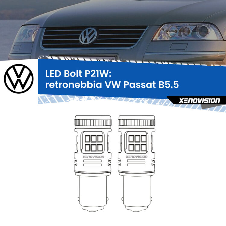 0 Retronebbia LED VW Passat B5.5 2000 - 2005: P21W Bolt <strong>Retronebbia LED per VW Passat</strong> B5.5 2000 - 2005. Coppia lampade <strong>P21W</strong> modello Bolt canbus.