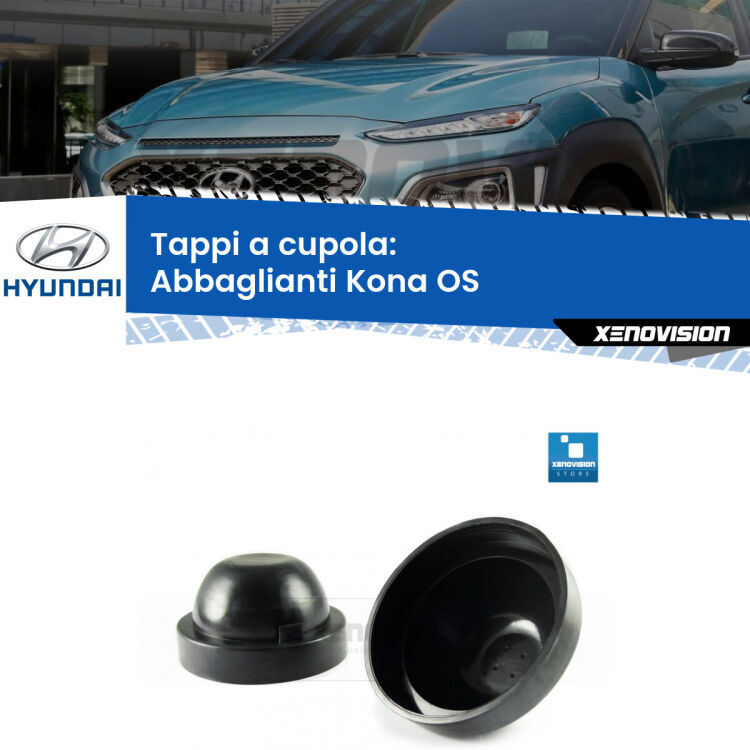 <strong>Tappi coprifaro a cupola</strong> per Abbaglianti Hyundai Kona: indispensabili per kit LED a ventola. Evitano il soffocamento ventole e fulminazione del kit LED.