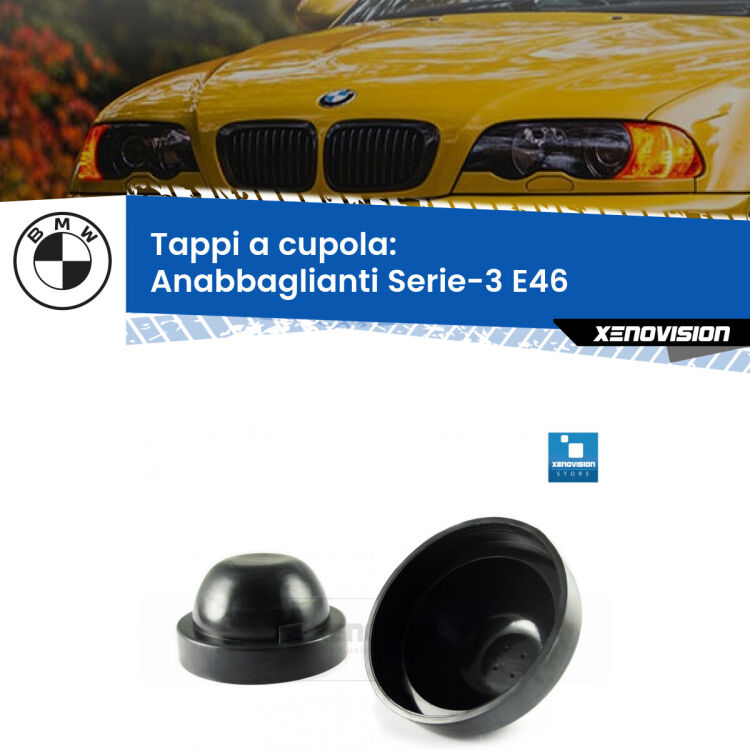 <strong>Tappi coprifaro a cupola morbidì</strong> per Anabbaglianti BMW Serie-3: indispensabili per evitare il soffocamento ventole e fulminazione del kit LED. Gomma di altissima qualità.